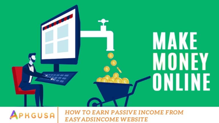 How to Earn Passive Income from EasyAdsIncome Website