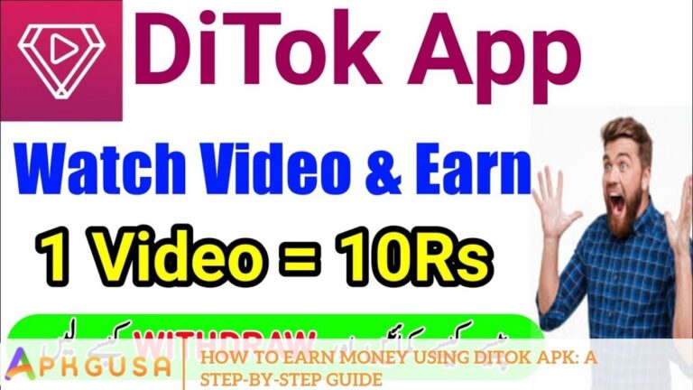 How to Earn Money Using Ditok APK: A Step-by-Step Guide