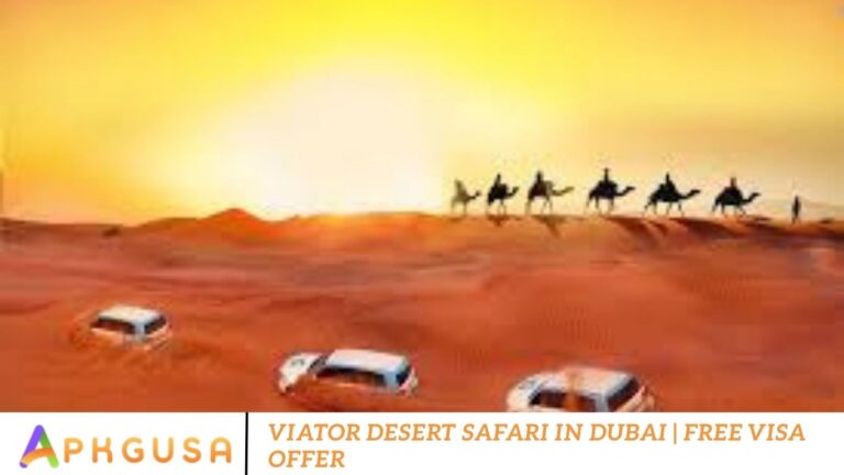 Viator Desert Safari in Dubai | Free Visa Offer