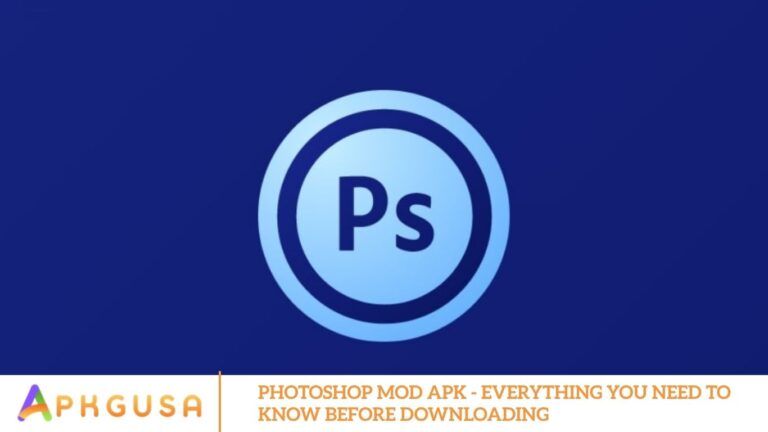 Photoshop Mod APK - Everything You Need to Know Before Downloading
