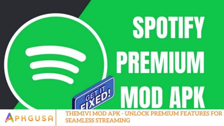 Themivi Mod APK - Unlock Premium Features for Seamless Streaming